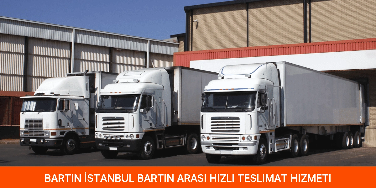 İstanbul Bartın Arası Hızlı Teslimat Hizmeti